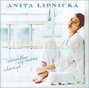 Anita Lipnicka: Wszystko się może zdarzyć [CD]