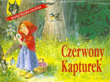 Czerwony Kapturek Bajki Rozkładanki (twarda) [KSIĄŻKA]