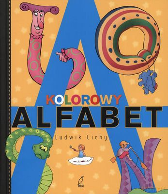 Kolorowy Alfabet (twarda) - Ludwik Cichy [KSIĄŻKA]