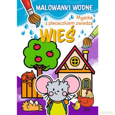 Myszka z plecaczkiem zwiedza. Kolorowanki wodne. Wieś 09680