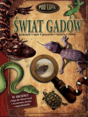 Świat Gadów Pod Lupą (twarda) - Douglas Palmer [KSIĄŻKA]