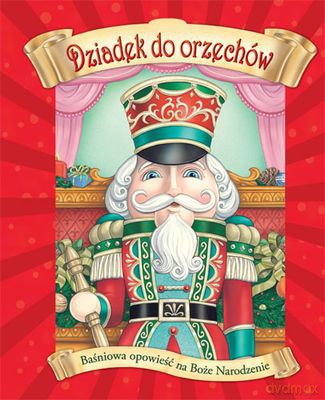 Dziadek Do Orzechów (twarda) - Opracowaniie Zbiorowe [KSIĄŻKA]