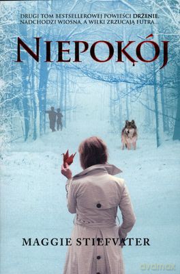 Niepokój - Maggie Stiefvater [KSIĄŻKA]