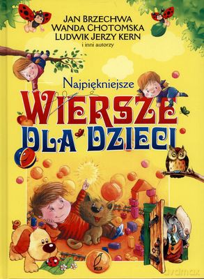 Najpiękniejsze Wiersze Dla Dzieci (twarda) [KSIĄŻKA]