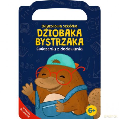 Odjazdowa szkółka Dziobaka Bystrzaka. Ćwiczenia z dodawania KS66690