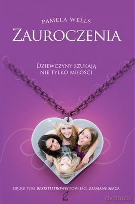 Zauroczenie - Pamela Wells [KSIĄŻKA]