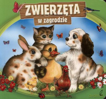 Zwierzęta W Zagrodzie (twarda) [KSIĄŻKA]