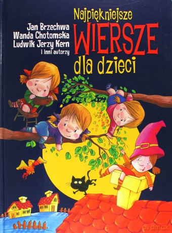 Najpiękniejsze Wiersze Dla Dzieci (T) [KSIĄŻKA]