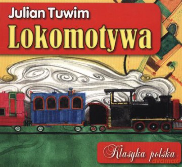 Lokomotywa Klasyka Polska (twarda) - Julian Tuwim [KSIĄŻKA]