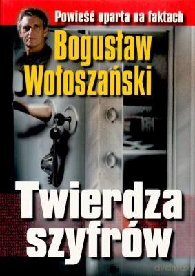 Twierdza Szyfrów - Bogusław Wołoszański [KSIĄŻKA]