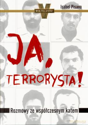 Ja Terrorysta! - Isabel Pisano [KSIĄŻKA]