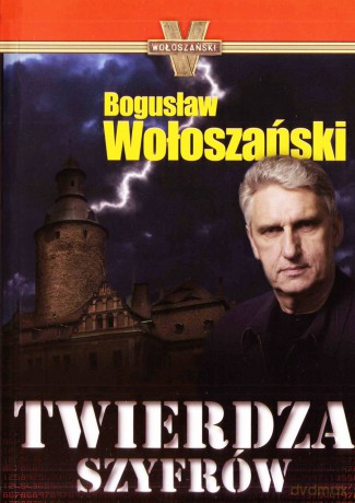 Twierdza Szyfrów - Bogusław Wołoszański [KSIĄŻKA]