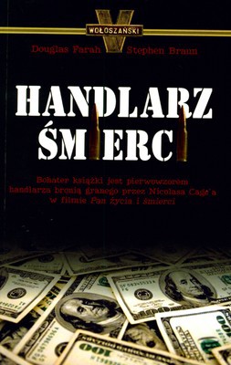 Handlarz Śmierci - Douglas Farah, Stephen Braun [KSIĄŻKA]
