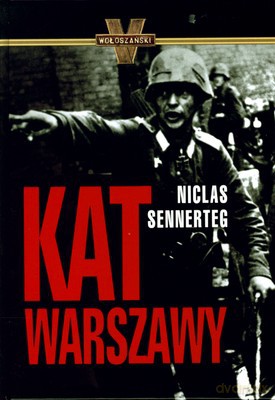 Kat Warszawy (twarda) - Niclas Sennerteg [KSIĄŻKA]