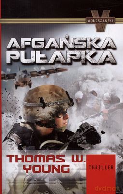 Afgańska Pułapka - Thomas W. Young [KSIĄŻKA]
