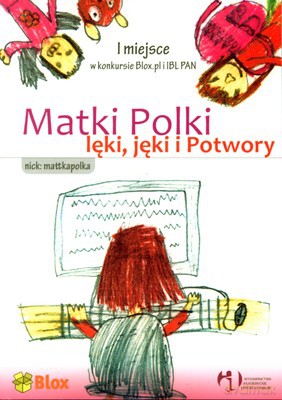Matki Polki Lęki Jęki I Potwory [KSIĄŻKA]