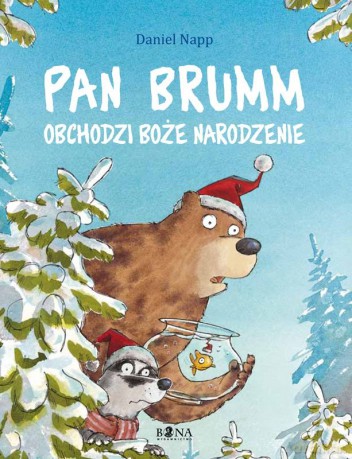 Pan Brumm Obchodzi Boże Narodzenie (twarda) - Daniel Napp [KSIĄŻKA]