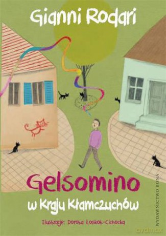 Gelsomino W Kraju Kłamczuchów (twarda) - Gianni Rodari [KSIĄŻKA]