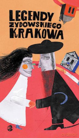 Legendy Żydowskiego Krakowa Wer. Polska - Opr. Artur Kiela [KSIĄŻKA]