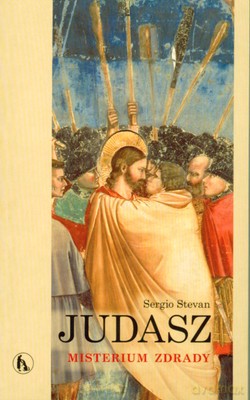 Judasz Misterium Zdrady - Sergio Stevan [KSIĄŻKA]