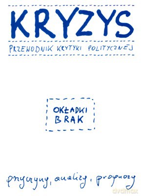 Kryzys Przewodnik Krytyki Politycznej [KSIĄŻKA]