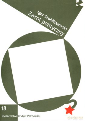 Zwrot Polityczny - Igor Stokfiszewski [KSIĄŻKA]