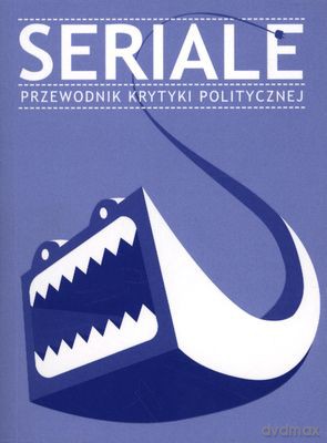 Seriale Przewodnik Krytyki Politycznej [KSIĄŻKA]