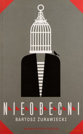 Nieobecni - Bartosz Żurawiecki [KSIĄŻKA]