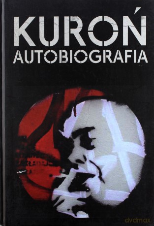 Autobiografia Wyd.2011tw - Jacek Kuroń [KSIĄŻKA]