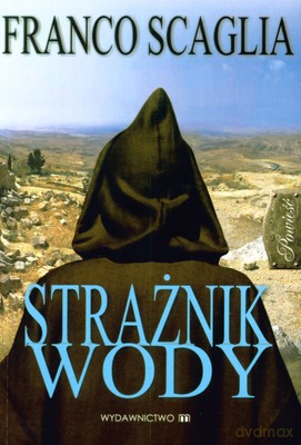 Strażnik Wody - Franco Scaglia [KSIĄŻKA]