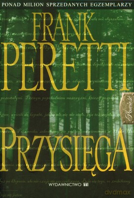 Przysięga - Frank Peretti [KSIĄŻKA]