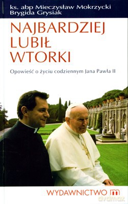 Najbardziej Lubił Wtorki (twarda) [KSIĄŻKA]