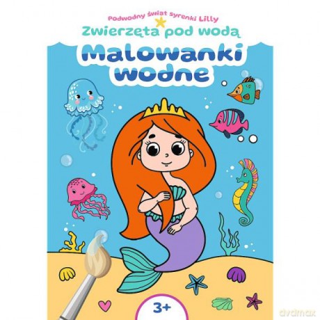 Podwodny świat syrenki Lilly. Malowanki wodne. Zwierzęta pod wodą 09710