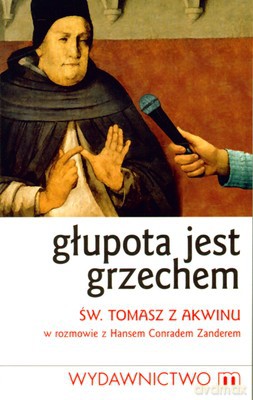 Głupota Jest Grzechem - Hans Conrad Zander [KSIĄŻKA]