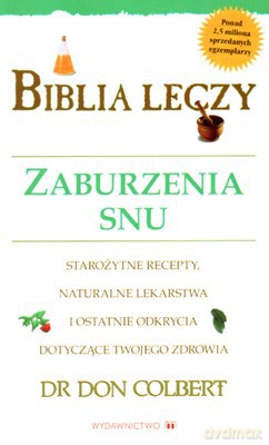 Biblia Leczy Zaburzenia Snu - Don Colbert [KSIĄŻKA]
