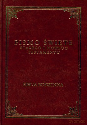 Biblia Rodzinna Pismo Święte Starego I Nowego Testamentu (twarda) [KSIĄŻKA]