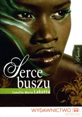 Serce Buszu - Consilia Maria Lakotta [KSIĄŻKA]