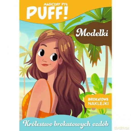 PUFF! Magiczny pył. Królestwo brokatowych ozdób. Modelki KS68151