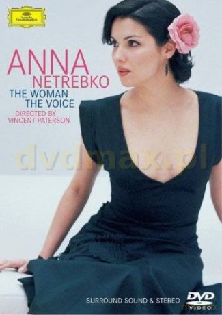 Anna Netrebko: The Woman The Voice [DVD]