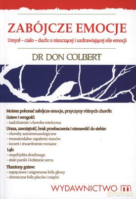 Zabójcze Emocje - Dr Don Colbert [KSIĄŻKA]