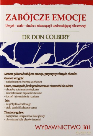 Zabójcze Emocje - Dr Don Colbert [KSIĄŻKA]