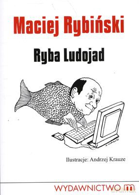 Ryba Ludojad - Maciej Rybiński [KSIĄŻKA]