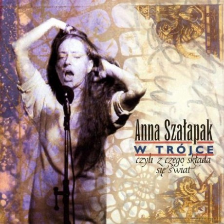 Anna Szałapak: Szałapak w Trójce [CD]
