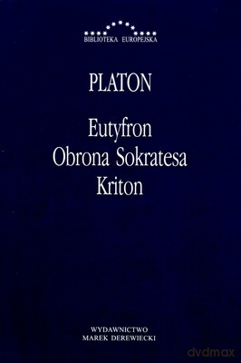 Eutyfron Obrona Sokratesa Kriton - Platon [KSIĄŻKA]