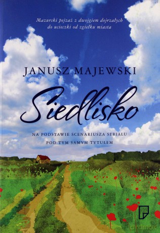 Siedlisko - Janusz Majewski [KSIĄŻKA]