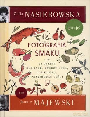 Fotografia Smaku (twarda) - Zofia Nasierowska [KSIĄŻKA]
