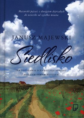 Siedlisko (twarda) - Janusz Majewski [KSIĄŻKA]