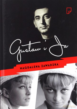 Gustaw I Ja (twarda) - Magdalena Zawadzka [KSIĄŻKA]