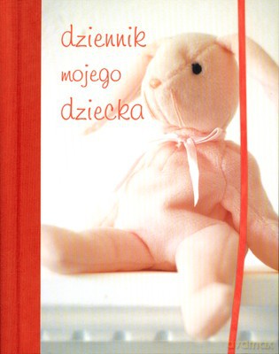 Dziennik Mojego Dziecka (różowa) (twarda) [KSIĄŻKA]