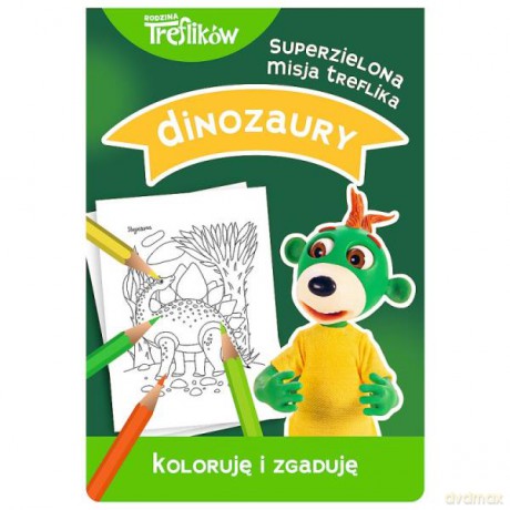 Superzielona misja Treflika. Koloruję i zgaduję. Dinozaury 43096